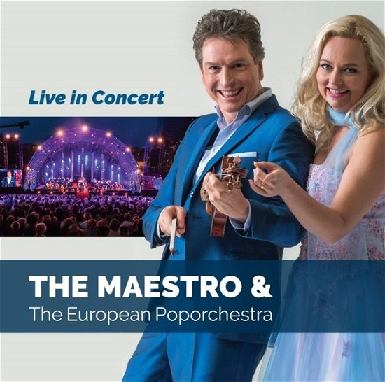 Cover for Maestro &amp; The European Poporchestra · Live In Concert (CD) (2017)