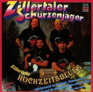 Zillertaler Hochzeitsblues - Schürzenjäger Die (Zillertaler) - Musik - TYROLIS - 9003549751472 - 31. Dezember 1994