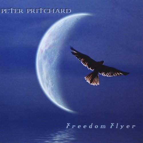 Cover for Peter Pritchard · Freedom Flyer (CD) (2010)