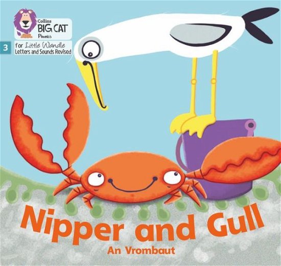 Cover for An Vrombaut · Nipper and Gull: Phase 3 Set 2 - Big Cat Phonics for Little Wandle Letters and Sounds Revised (Paperback Book) (2021)