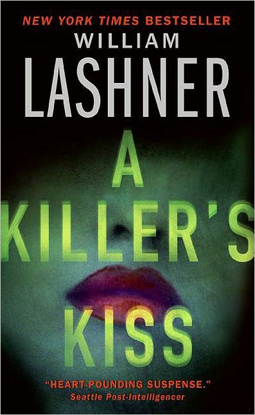 Cover for William Lashner · A Killer's Kiss (Pocketbok) (2008)