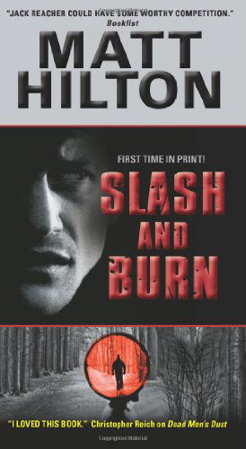 Slash and Burn - Matt Hilton - Bücher - Harper - 9780061718472 - 25. Oktober 2011