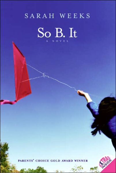 So B. It - Sarah Weeks - Książki - HarperCollins Publishers Inc - 9780064410472 - 4 października 2005