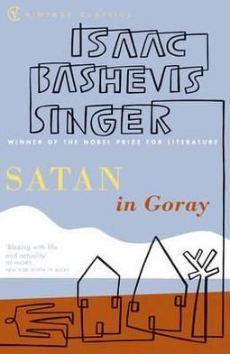 Satan in Goray - Isaac Bashevis Singer - Bøker - Vintage Publishing - 9780099285472 - 7. desember 2000