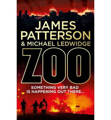 Cover for James Patterson · Zoo - Zoo Series (Paperback Book) (2013)