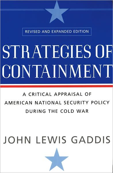 Cover for Gaddis, John Lewis (Robert A. Lovett Professor of History, Robert A. Lovett Professor of History, Yale University) · Strategies of Containment (Taschenbuch) [Updated edition] (2005)