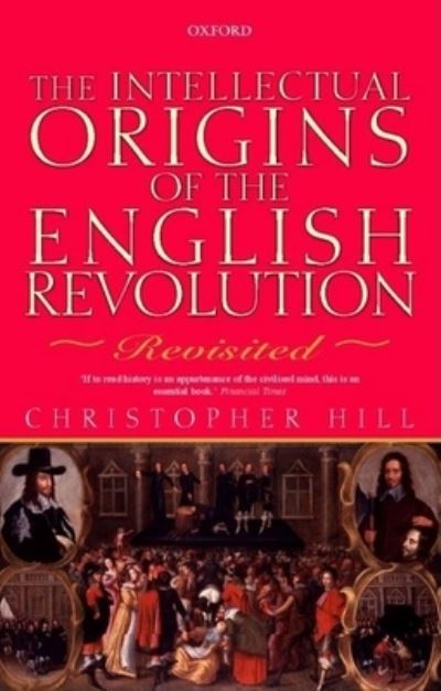 Cover for Christopher Hill · Intellectual Origins of the English Revolution (Paperback Book) (2001)