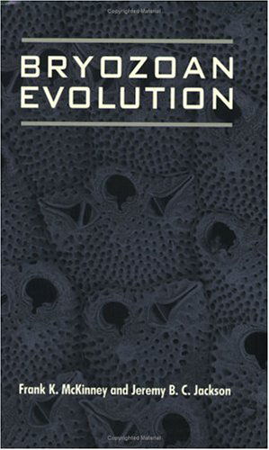 Cover for Frank K. McKinney · Bryozoan Evolution (Taschenbuch) [Univ of Chicago PR edition] (1991)