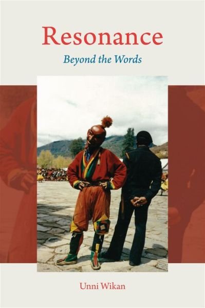 Cover for Unni Wikan · Resonance: Beyond the Words (Paperback Book) (2013)