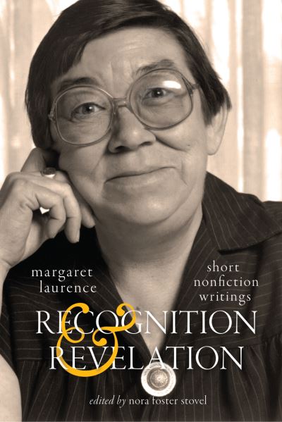 Recognition and Revelation: Short Nonfiction Writings - Carleton Library Series - Margaret Laurence - Books - McGill-Queen's University Press - 9780228003472 - September 23, 2020