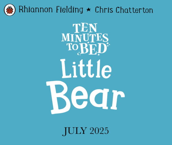 Cover for Rhiannon Fielding · Ten Minutes to Bed: Little Bear (Paperback Book) (2025)