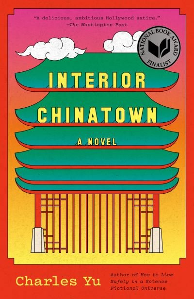 Cover for Charles Yu · Interior Chinatown: A Novel - Vintage Contemporaries (Paperback Bog) (2020)