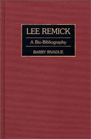Cover for Barry Rivadue · Lee Remick: A Bio-Bibliography - Bio-Bibliographies in the Performing Arts (Hardcover Book) [Annotated edition] (1995)