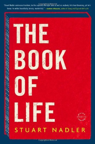 Cover for Stuart Nadler · The Book of Life (Paperback Book) [1 Original edition] (2011)