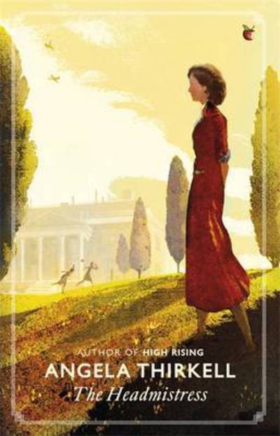 Cover for Angela Thirkell · The Headmistress - Virago Modern Classics (Paperback Book) (2016)