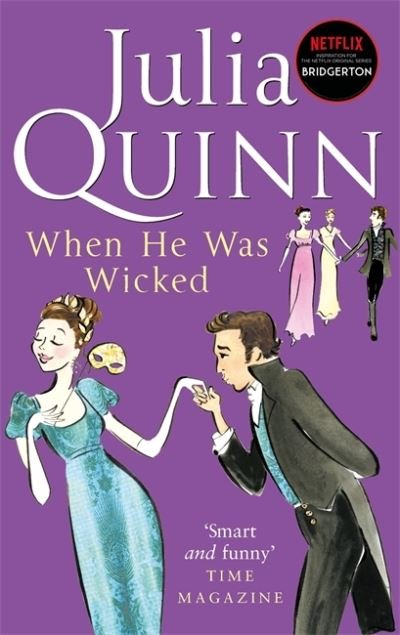 Cover for Julia Quinn · Bridgerton: When He Was Wicked (Bridgertons Book 6): Inspiration for the Netflix Original Series Bridgerton (Taschenbuch) (2021)