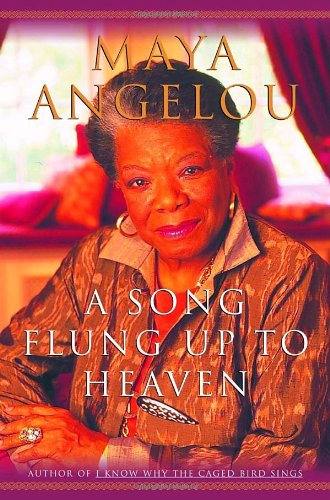 Cover for Maya Angelou · A Song Flung Up to Heaven (Hardcover bog) [1st edition] (2002)