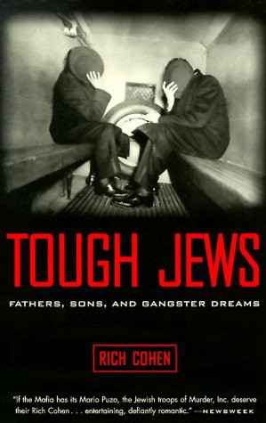 Cover for Rich Cohen · Tough Jews : Fathers, Sons, and Gangster Dreams (Taschenbuch) [1st Vintage Books Ed edition] (1999)