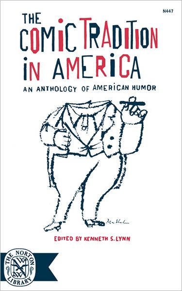 Cover for Ks Lynn · The Comic Tradition in America - An Anthology of American Humor (Inbunden Bok) (1968)