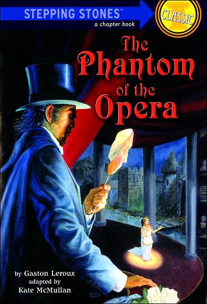 Cover for Gaston Leroux · The Phantom of the Opera (A Stepping Stone Book) (Paperback Book) [Reissue edition] (1989)