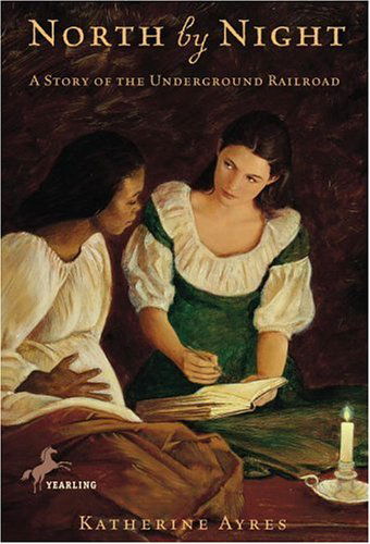 Cover for Katherine Ayres · North by Night: A Story of the Underground Railroad (Paperback Book) (2000)