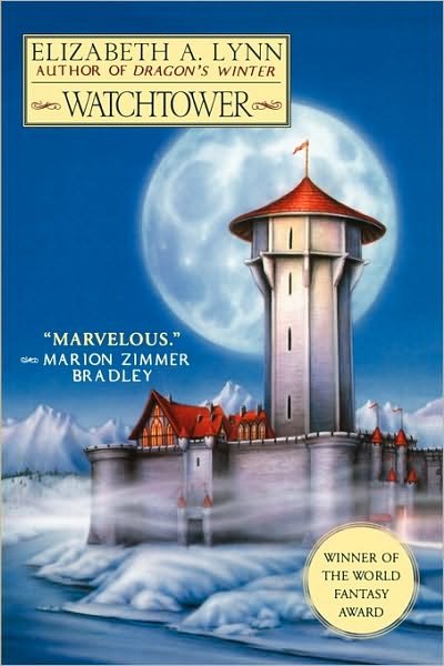 Cover for Elizabeth A. Lynn · Watchtower (Chronicles of Tornor) (Paperback Book) [Reprint edition] (1999)