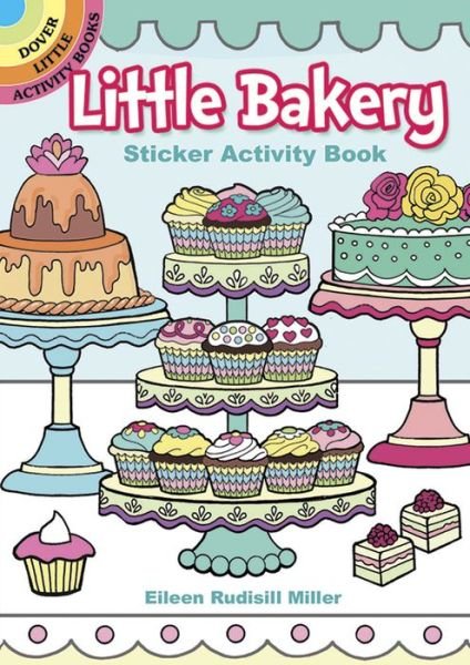Cover for Eileen Miller · Little Bakery Sticker Activity Book - Little Activity Books (Paperback Bog) (2016)