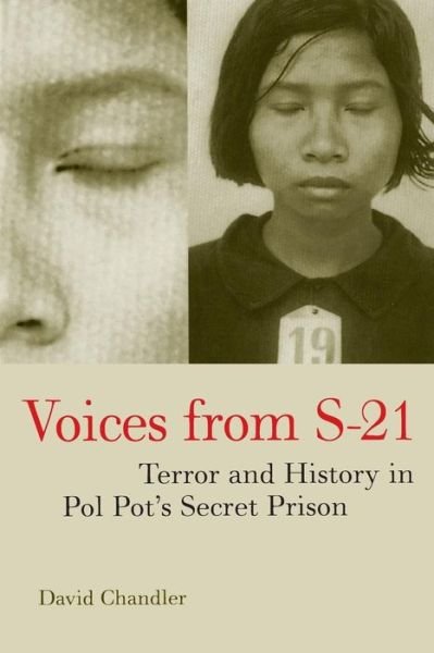 Cover for David Chandler · Voices from S-21: Terror and History in Pol Pot's Secret Prison (Paperback Bog) (2000)