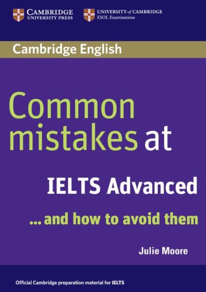 Cover for Julie Moore · Common Mistakes at IELTS Advanced - Common Mistakes (Paperback Book) (2007)