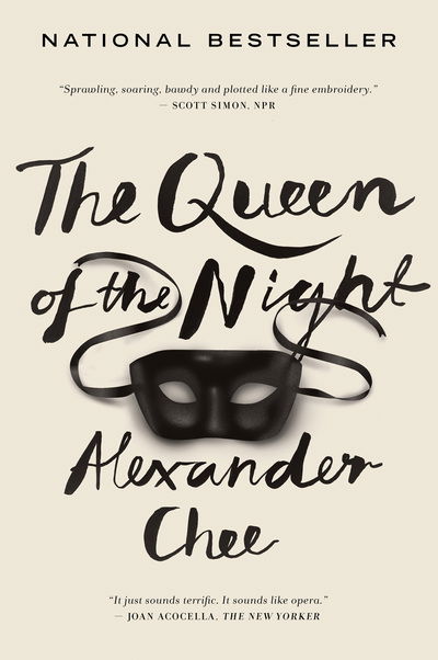 Cover for Chee Alexander Chee · The Queen of the Night (Paperback Book) (2016)