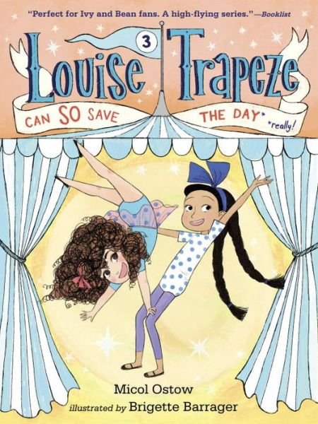 Cover for Micol Ostow · Louise Trapeze Can SO Save the Day - Louise Trapeze (Hardcover Book) (2016)