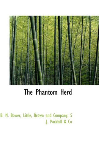 Cover for B. M. Bower · The Phantom Herd (Paperback Book) (2008)