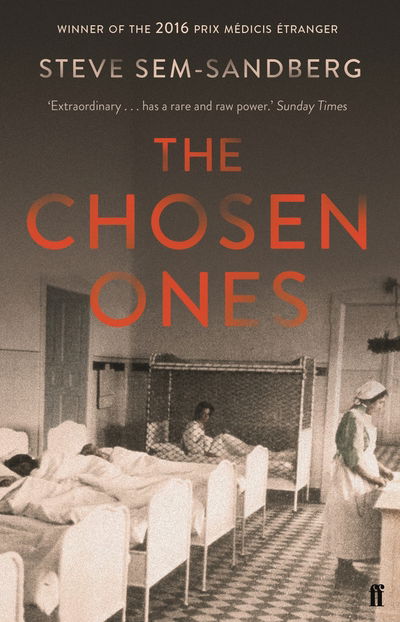 The Chosen Ones - Steve Sem-Sandberg - Livres - Faber & Faber - 9780571288472 - 2 février 2017