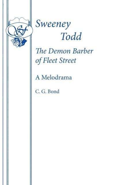 Cover for Christopher Bond · Sweeney Todd: The Demon Barber of Fleet Street - Acting Edition S. (Paperback Book) (1974)