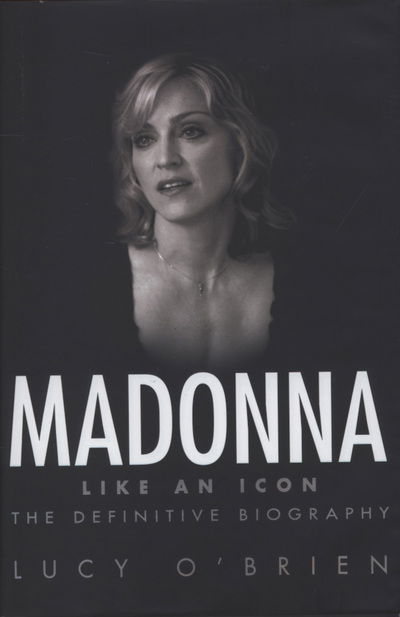 Cover for Lucy O'Brien · Madonna (Hardcover Book) (2007)