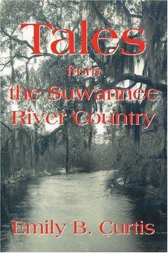 Cover for Emily Curtis · Tales from the Suwannee River Country (Paperback Book) (2002)