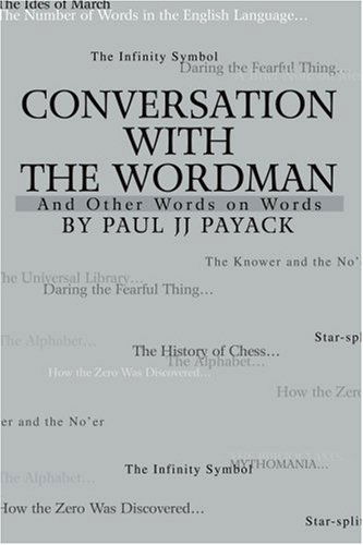 Cover for Paul Jj Payack · Conversation with the Wordman: and Other Words on Words (Paperback Book) (2004)