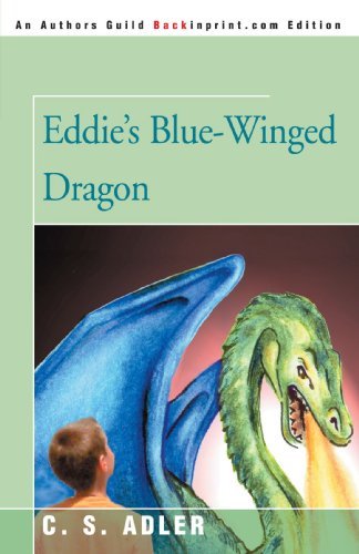 Cover for C Adler · Eddie's Blue-winged Dragon (Paperback Book) (2004)