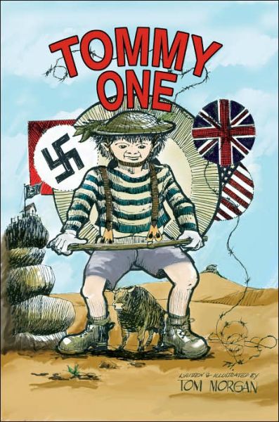 Tommy One - Tom Morgan - Livros - iUniverse - 9780595374472 - 8 de novembro de 2005