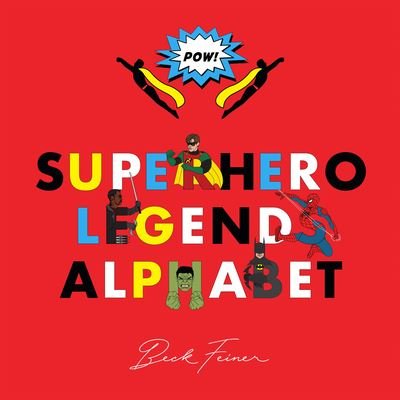 Cover for Beck Feiner · Superhero Legends Alphabet: Men (Gebundenes Buch) (2024)