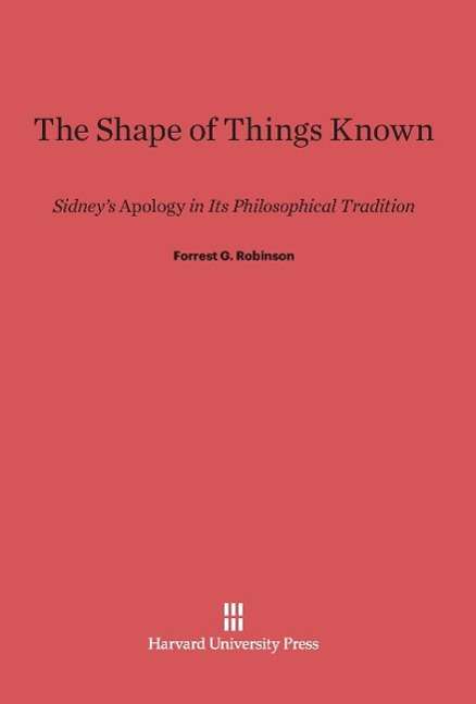 Cover for Forrest G. Robinson · The Shape of Things Known (Hardcover Book) (1972)