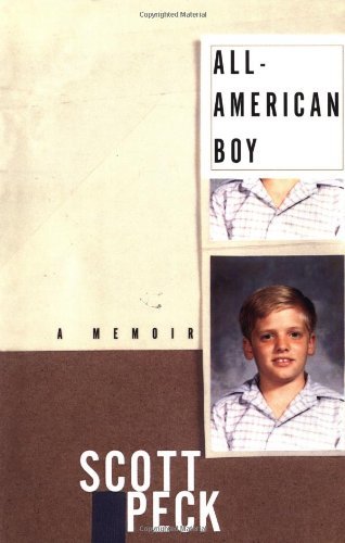 All-american Boy: a Memoir - Scott Peck - Libros - Scribner - 9780684870472 - 19 de diciembre de 1995