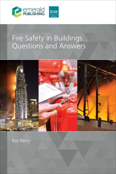 Cover for Perry, Pat (Perry Scott Nash / Pat Perry Associates, UK) · Fire Safety in Buildings: Questions and Answers (Paperback Book) (2023)