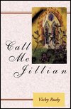 Cover for Vicky Rudy · Call Me Jillian (Paperback Book) [1st edition] (2000)