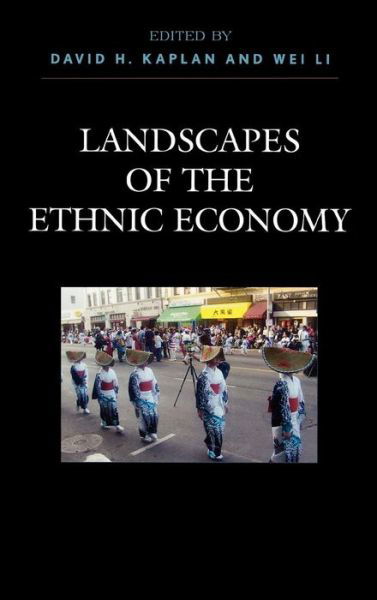 Cover for Kaplan, David H., Kent State University · Landscapes of the Ethnic Economy (Gebundenes Buch) (2006)