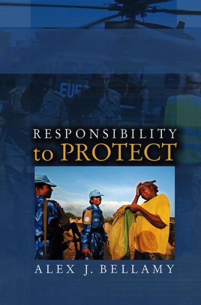 Cover for Bellamy, Alex J. (University of Queensland) · Responsibility to Protect (Hardcover Book) (2009)