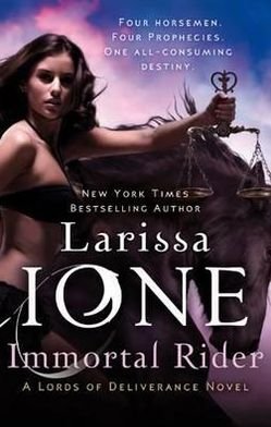 Cover for Larissa Ione · Immortal Rider: Number 2 in series - Lords of Deliverance (Taschenbuch) (2011)