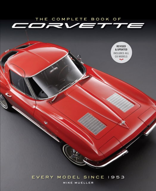 Cover for Mike Mueller · The Complete Book of Corvette 5th Edition: Every Model Since 1953 - Complete Book Series (Hardcover Book) [Fifth Edition, New edition] (2025)