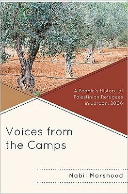 Cover for Nabil Marshood · Voices from the Camps: A People's History of Palestinian Refugees in Jordan, 2006 (Paperback Book) (2010)