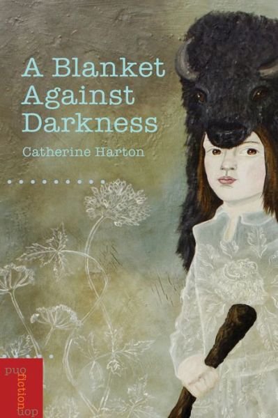 Cover for Catherine Harton · A Blanket Against Darkness - Literary Translation (Paperback Book) (2019)